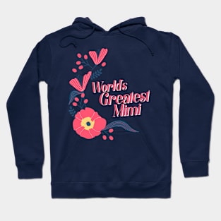 Worlds Greatest Mimi Hoodie